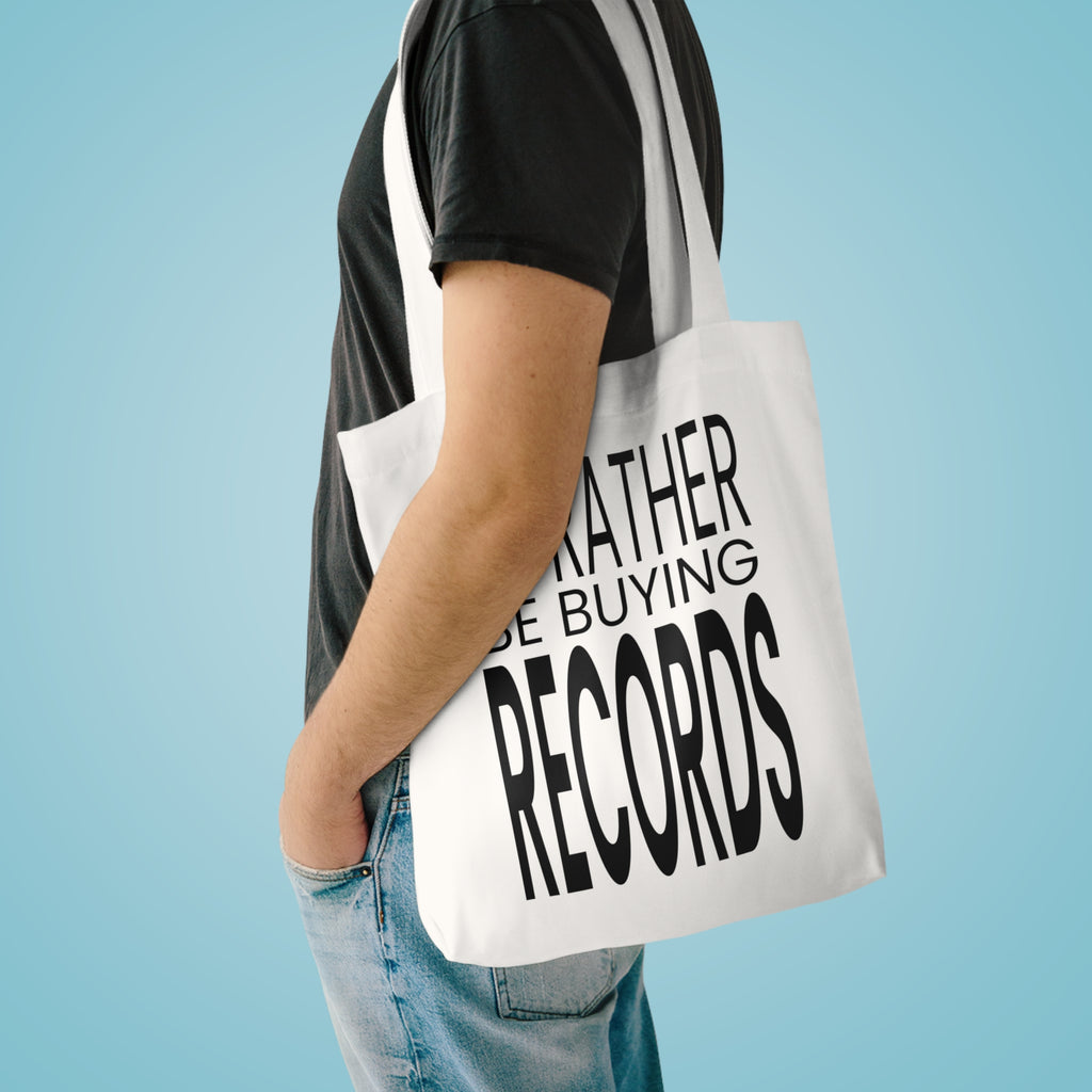 I'd Rather Be Buying Records Cotton Tote Bag — Vinyl Lover Grocery/Record Carryall