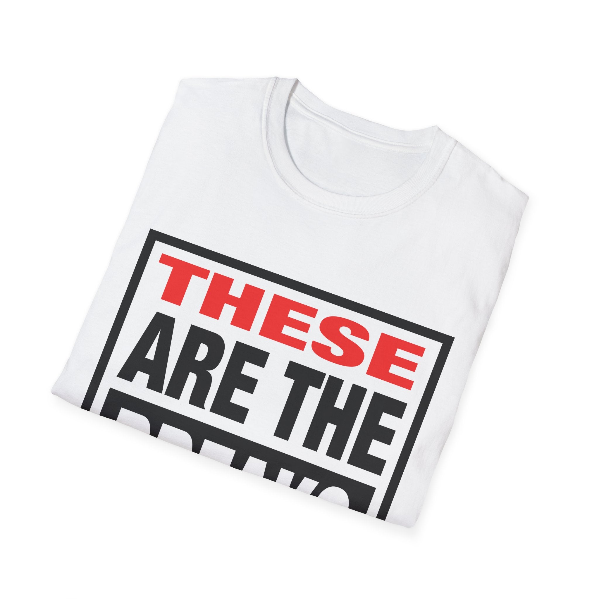 These Are The Breaks T-Shirt — Bold Retro Typography Tee (NEW)
