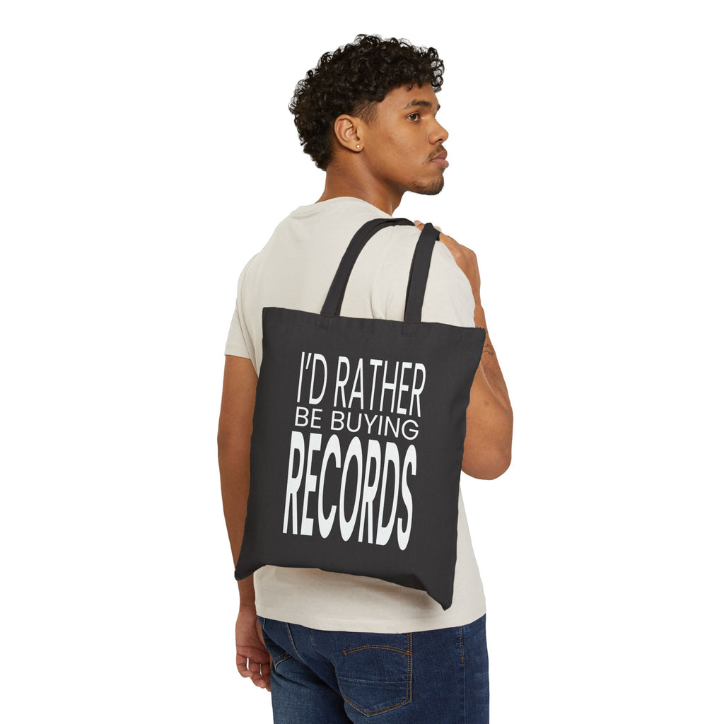 I'd Rather Be Buying Records Canvas Tote Bag (Black)